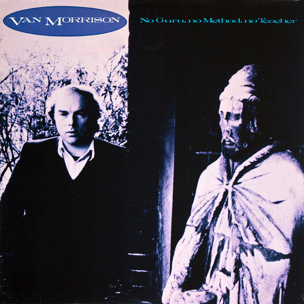 Van Morrison – No Guru, No Method, No Teacher (1986)