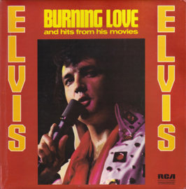 Elvis Presley – Burning Love And Hits From His Movies