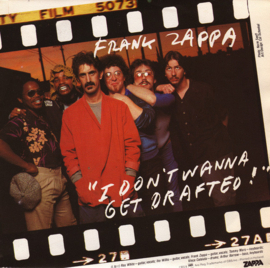 Frank Zappa – I Don't Wanna Get Drafted! (1980)