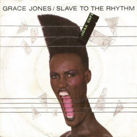 Grace Jones – Slave To The Rhythm (1985)