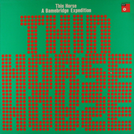 Thin Horse ‎– A Bamebridge Expedition (+ Willem Ter Horst - Normaal) (1974)