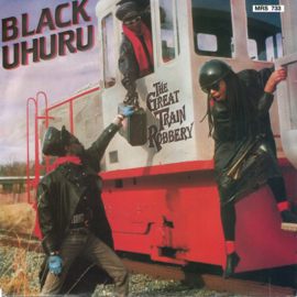 Black Uhuru – The Great Train Robbery (1986) (REGGAE)