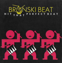 Bronski Beat – Hit That Perfect Beat (1985)