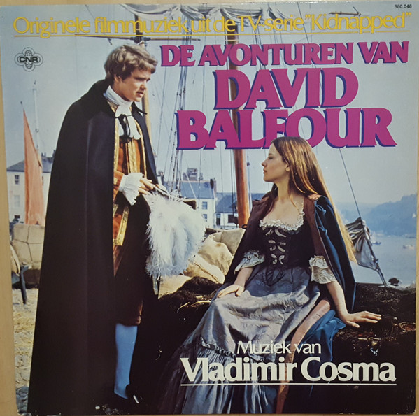 Vladimir Cosma – De Avonturen Van David Balfour (SOUNDTRACK "KIDNAPPED")