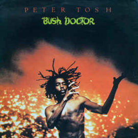 Peter Tosh – Bush Doctor (1978) (REGGAE)