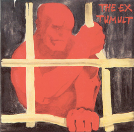 The Ex ‎– Tumult