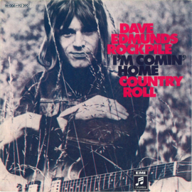 Dave Edmunds Rockpile – I'm Comin' Home (1971)