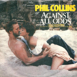 Phil Collins – Against All Odds (Take A Look At Me Now) (1984) (From the Atlantic Motion Picture Soundtrack Album "Against All Odds ")