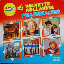 40 + 2 Volvette Hollandse Piraatkrakers (+ CON AMOUR) - Various (1981) (TELSTAR) (2X-LP)