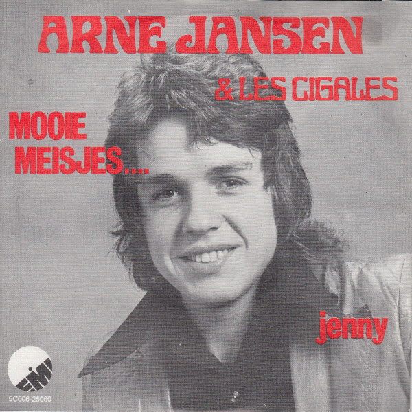Arne Jansen & Les Cigales – Mooie Meisjes... (1975)