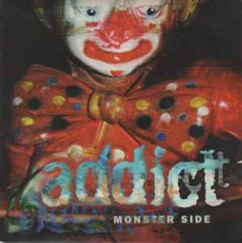Addict ‎– Monster Side (1988) (ALTERNATIVE)