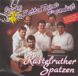 Kastelruther Spatzen – Spreng Die Ketten Deiner Einsamkeit (1991)