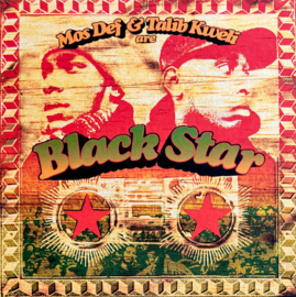 Black Star – Mos Def & Talib Kweli Are Black Star (2010+ -NEW)
