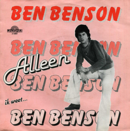 Ben Benson – Alleen / Ik Weet (1980) (MONOPOLE)