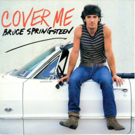 Bruce Springsteen – Cover Me (1984)