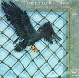 The Little River Band – You're Driving Me Out Of My Mind (1983)