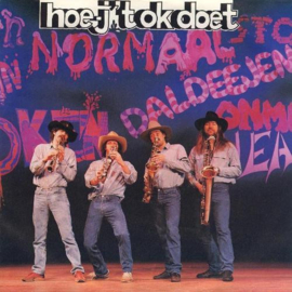 Normaal – Hoe-j't Ok Doet (1986)