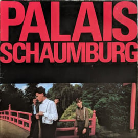 Palais Schaumburg ‎– Palais Schaumburg ('80s) (New Wave)