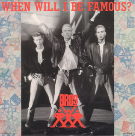 Bros – When Will I Be Famous? (1987)