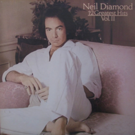 Neil Diamond – 12 Greatest Hits, Vol. II (1982)
