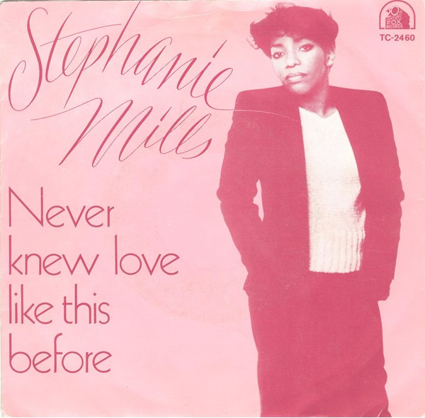 Stephanie Mills – Never Knew Love Like This Before (1980)