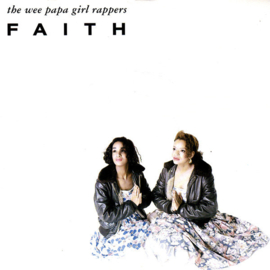 The Wee Papa Girl Rappers – Faith (1988)