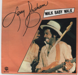 Larry Graham (GRAHAM CENTRAL STATION) – Walk Baby Walk (1982) (FUNK SOUL)