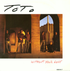 Toto – Without Your Love (1986)