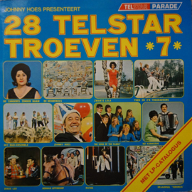 28 Telstar Troeven 7 - Various (oa. LISETTE, TEDDY BOYS - ZO BRUIN ALS CHOCOLADE) (1975) (TELSTAR) (+ SLAAT OVER Heikrekels)