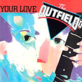 The Outfield – Your Love (1986)