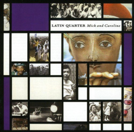 Latin Quarter – Mick And Caroline (1987)