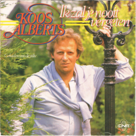Koos Alberts – Ik Zal Je Nooit Vergeten (1985)