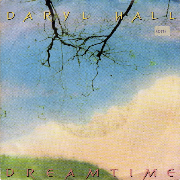 Daryl Hall (HALL & OATES) – Dreamtime (1986)