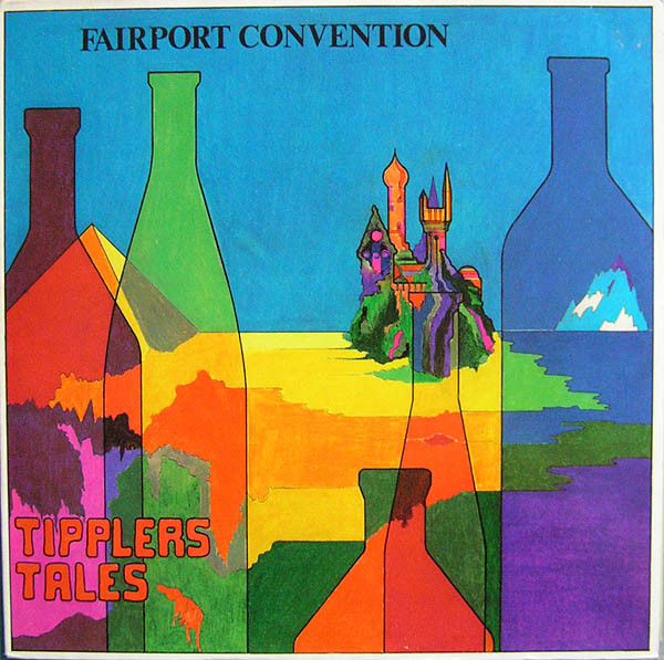Fairport Convention – Tipplers Tales (1978)