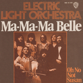 Electric Light Orchestra – Ma-Ma-Ma Belle (1974)