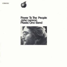 John Lennon / Plastic Ono Band – Power To The People (1971)