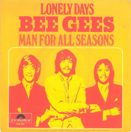 Bee Gees – Lonely Days / Man For All Seasons (1970)