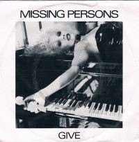 Missing Persons ‎– Give (1984) (NEW WAVE)