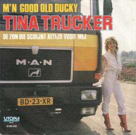 Tina Trucker – M'n Good Old Ducky (1982)