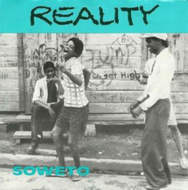 Reality – Soweto (1987) (REGGAE)