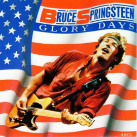 Bruce Springsteen – Glory Days (1985)