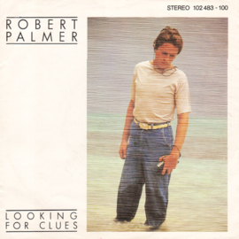 Robert Palmer – Looking For Clues (1980)