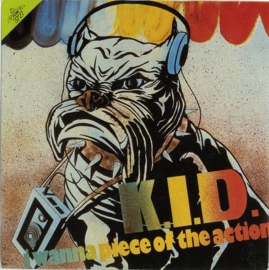 K.I.D. ‎– I Wanna Piece Of The Action (KILLROY/TELSTAR)