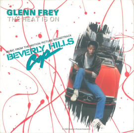 Glenn Frey (ex-THE EAGLES)– The Heat Is On (1984) (BEVERLY HILLS COP - MOVIE)