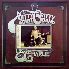 Nitty Gritty Dirt Band – Uncle Charlie & His Dog Teddy (1978)