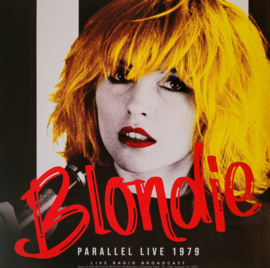 Blondie – Parallel Live 1979 (2022) (NEW VINYL)