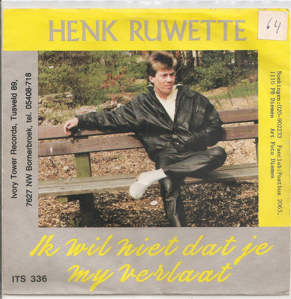 Henk Ruwette – Ik Wil Niet Dat Je My Verlaat (1988)