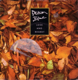 Deacon Blue – Love And Regret (1989) (ALTERNATIVE)