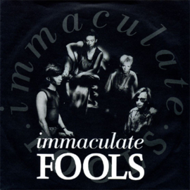 Immaculate Fools – Immaculate Fools (1984) (NEW WAVE)