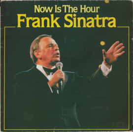 Frank Sinatra ‎– Now Is The Hour